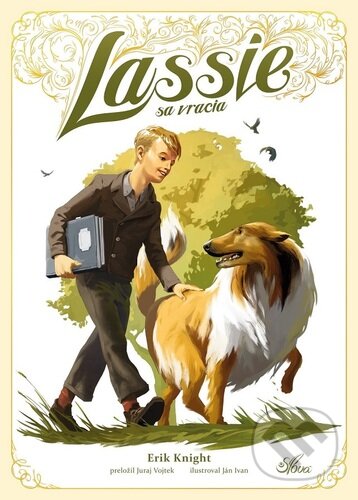 Kniha: Lassie sa vracia (Eric Knight). Slová.press, 2023 Kniha: Lassie sa vracia (Eric Knight). Slová.press, 2023
