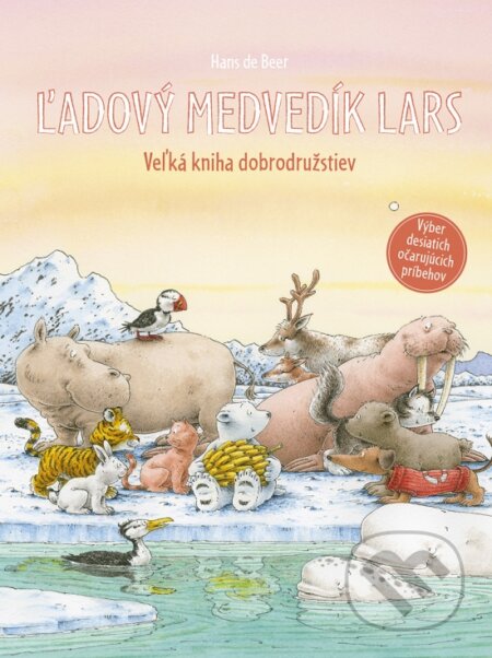 Kniha: Ľadový medvedík Lars (Hans de Beer). Stonožka, 2024 Kniha: Ľadový medvedík Lars (Hans de Beer). Stonožka, 2024