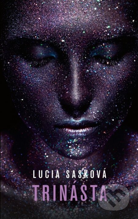 Kniha: Trinásta (Lucia Sasková), 2024 Kniha: Trinásta (Lucia Sasková), 2024