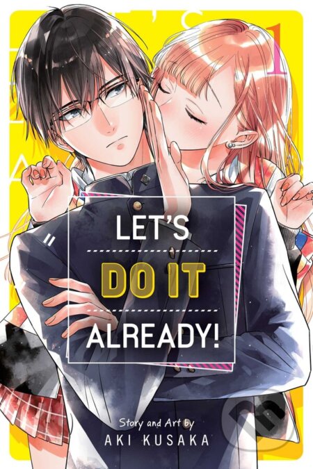 Kniha: Let's Do It Already! 1 (Aki Kusaka). Viz Media, 2024 Kniha: Let's Do It Already! 1 (Aki Kusaka). Viz Media, 2024