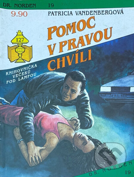 Kniha: Pomoc v pravou chvíli (Patricia Vandenberg). Ivo Železný, 1992 Kniha: Pomoc v pravou chvíli (Patricia Vandenberg). Ivo Železný, 1992