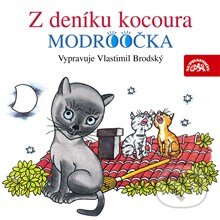 Audiokniha: Z deníku kocoura Modroočka (Josef Kolář). Supraphon, 2013 Audiokniha: Z deníku kocoura Modroočka (Josef Kolář). Supraphon, 2013