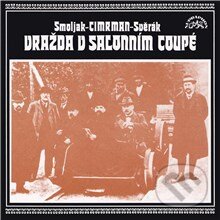 Audiokniha: Vražda v salonním coupé (Jára Cimrman, Ladislav Smoljak a Zdeněk Svěrák). Supraphon, 2013 Audiokniha: Vražda v salonním coupé (Jára Cimrman, Ladislav Smoljak a Zdeněk Svěrák). Supraphon, 2013