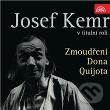 Audiokniha: Zmoudření Dona Quijota (Viktor Dyk). Supraphon, 2013 Audiokniha: Zmoudření Dona Quijota (Viktor Dyk). Supraphon, 2013