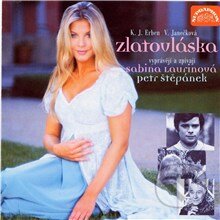 Audiokniha: Zlatovláska (Karel Jaromír Erben a Vlasta Janečková). Supraphon, 2013 Audiokniha: Zlatovláska (Karel Jaromír Erben a Vlasta Janečková). Supraphon, 2013