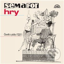 Audiokniha: Semafor Hry Člověk z půdy (Jiří Suchý). Supraphon, 2013 Audiokniha: Semafor Hry Člověk z půdy (Jiří Suchý). Supraphon, 2013