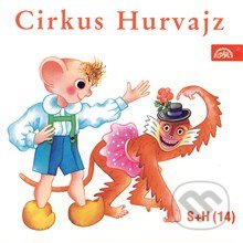 Audiokniha: Cirkus Hurvajz (Ladislav Dvorský). Supraphon, 2013 Audiokniha: Cirkus Hurvajz (Ladislav Dvorský). Supraphon, 2013