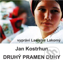 Audiokniha: Druhý pramen duhy (Jan Kostrhun). Carpe diem, 2013 Audiokniha: Druhý pramen duhy (Jan Kostrhun). Carpe diem, 2013