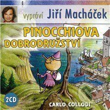 Audiokniha: Pinocchiova dobrodružství (Carlo Collodi). Popron music, 2013 Audiokniha: Pinocchiova dobrodružství (Carlo Collodi). Popron music, 2013