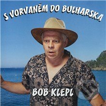 Audiokniha: S vorvaněm do Bulharska (Bohumil Klepl). Popron music, 2012 Audiokniha: S vorvaněm do Bulharska (Bohumil Klepl). Popron music, 2012