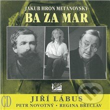 Audiokniha: Ba za mar (Jakub Hron Metánovský). Carpe diem, 2013 Audiokniha: Ba za mar (Jakub Hron Metánovský). Carpe diem, 2013