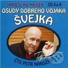 Audiokniha: Osudy dobrého vojáka Švejka (CD 5 & 6) (Dimitrij Dudík a Jaroslav Hašek). Popron music, 2009 Audiokniha: Osudy dobrého vojáka Švejka (CD 5 & 6) (Dimitrij Dudík a Jaroslav Hašek). Popron music, 2009