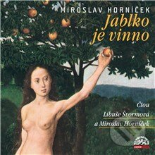 Audiokniha: Jablko je vinno (Miroslav Horníček). Supraphon, 2013 Audiokniha: Jablko je vinno (Miroslav Horníček). Supraphon, 2013