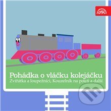 Audiokniha: Pohádka o vláčku kolejáčku, Zvířátka a loupežníci a 3 další (Antonín Jedlička, František Čečetka, J. B. Heller, Oldřich Syrovátka a Václav Čtvrtek). Supraphon, 2014 Audiokniha: Pohádka o vláčku kolejáčku, Zvířátka a loupežníci a 3 další (Antonín Jedlička, František Čečetka, J. B. Heller, Oldřich Syrovátka a Václav Čtvrtek). Supraphon, 2014