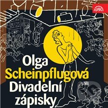 Audiokniha: Divadelní zápisky (Karel Čapek a Olga Scheinpflugová). Supraphon, 2014 Audiokniha: Divadelní zápisky (Karel Čapek a Olga Scheinpflugová). Supraphon, 2014