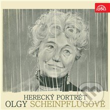 Audiokniha: Herecký portrét Olgy Scheinpflugové (William Shakespeare, Olga Scheinpflugová, Jean Giraudoux, Josef Topol, Samuel Beckett a Heinrich Böll). Supraphon, 2014 Audiokniha: Herecký portrét Olgy Scheinpflugové (William Shakespeare, Olga Scheinpflugová, Jean Giraudoux, Josef Topol, Samuel Beckett a Heinrich Böll). Supraphon, 2014