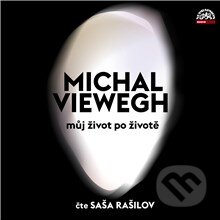 Audiokniha: Můj život po životě (Michal Viewegh). Supraphon, 2014 Audiokniha: Můj život po životě (Michal Viewegh). Supraphon, 2014