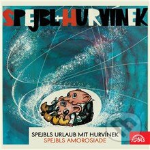 Audiokniha: Spejbls Urlaub mit Hurvínek; Spejbls Amorosiade (Miloš Kirschner a Vladimír Straka). Supraphon, 2014 Audiokniha: Spejbls Urlaub mit Hurvínek; Spejbls Amorosiade (Miloš Kirschner a Vladimír Straka). Supraphon, 2014