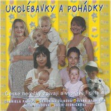 Ukolébavky a pohádky - Lidová, Lidová moravská, Česká lidová, Popron music, 2014