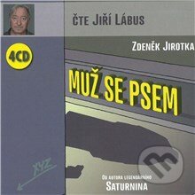Audiokniha: Muž se psem (Zdeněk Jirotka). Popron music, 2014 Audiokniha: Muž se psem (Zdeněk Jirotka). Popron music, 2014