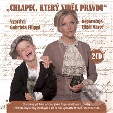 Audiokniha: Chlapec, který viděl pravdu (Gabriela Filippi). Supraphon, 2014 Audiokniha: Chlapec, který viděl pravdu (Gabriela Filippi). Supraphon, 2014