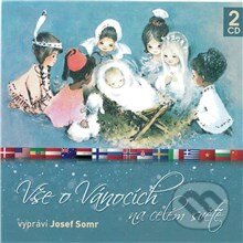 Audiokniha: Vše o Vánocích na celém světě (Jaroslav Major). Popron music, 2014 Audiokniha: Vše o Vánocích na celém světě (Jaroslav Major). Popron music, 2014