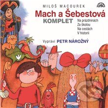 Audiokniha: Mach a Šebestová - komplet (Miloš Macourek). Supraphon, 2015 Audiokniha: Mach a Šebestová - komplet (Miloš Macourek). Supraphon, 2015