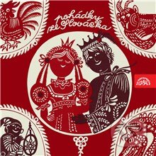 Audiokniha: Pohádky ze Slovácka (Lidová slovácká). Supraphon, 2015 Audiokniha: Pohádky ze Slovácka (Lidová slovácká). Supraphon, 2015
