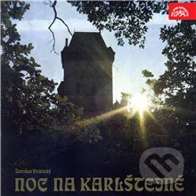 Audiokniha: Noc na Karlštejně. Veselohra o 3 dějstvích (Jaroslav Vrchlický). Supraphon, 2015 Audiokniha: Noc na Karlštejně. Veselohra o 3 dějstvích (Jaroslav Vrchlický). Supraphon, 2015