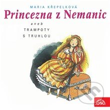 Audiokniha: Princezna z Nemanic (Marie Křepelková). Supraphon, 2015 Audiokniha: Princezna z Nemanic (Marie Křepelková). Supraphon, 2015