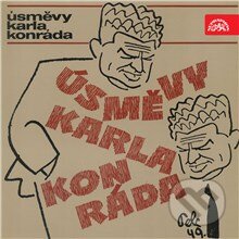 Audiokniha: Úsměvy Karla Konráda (Karel Konrád). Supraphon, 2015 Audiokniha: Úsměvy Karla Konráda (Karel Konrád). Supraphon, 2015