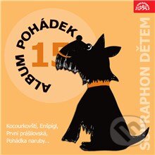 Audiokniha: Album pohádek "Supraphon dětem" 15. (Alena Sekerová, František Nepil a Vladimír Kovářík). Supraphon, 2015 Audiokniha: Album pohádek "Supraphon dětem" 15. (Alena Sekerová, František Nepil a Vladimír Kovářík). Supraphon, 2015