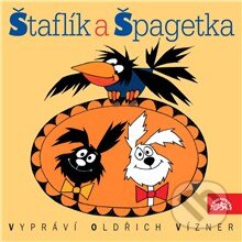 Audiokniha: Štaflík a Špagetka (Alena Munková a Jiří Munk). Supraphon, 2015 Audiokniha: Štaflík a Špagetka (Alena Munková a Jiří Munk). Supraphon, 2015