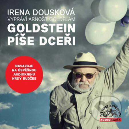 Audiokniha: Goldstein píše dceři (Irena Dousková). Supraphon, 2015 Audiokniha: Goldstein píše dceři (Irena Dousková). Supraphon, 2015