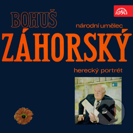 Audiokniha: Herecký portrét Bohuše Záhorského (Autorský kolektiv). Supraphon, 2015 Audiokniha: Herecký portrét Bohuše Záhorského (Autorský kolektiv). Supraphon, 2015