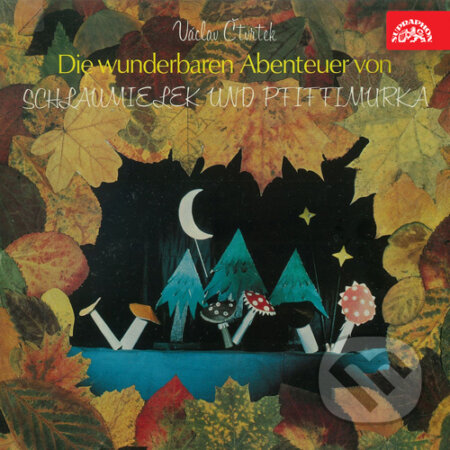 Audiokniha: Die wunderbaren Abenteuer von Schlaumilek und Pfiffimurka (Václav Čtvrtek). Supraphon, 2015 Audiokniha: Die wunderbaren Abenteuer von Schlaumilek und Pfiffimurka (Václav Čtvrtek). Supraphon, 2015