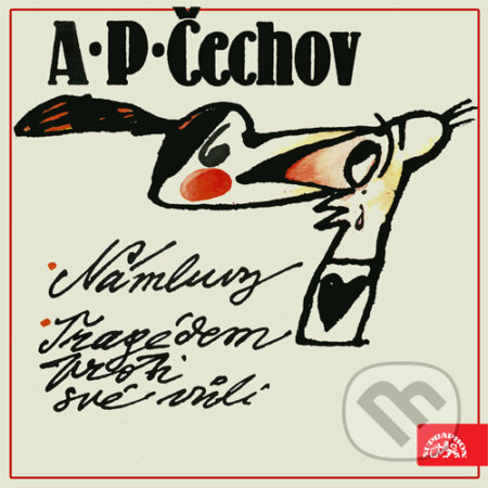 Audiokniha: Námluvy, Tragédem proti své vůli (Anton Pavlovič Čechov). Supraphon, 2016 Audiokniha: Námluvy, Tragédem proti své vůli (Anton Pavlovič Čechov). Supraphon, 2016