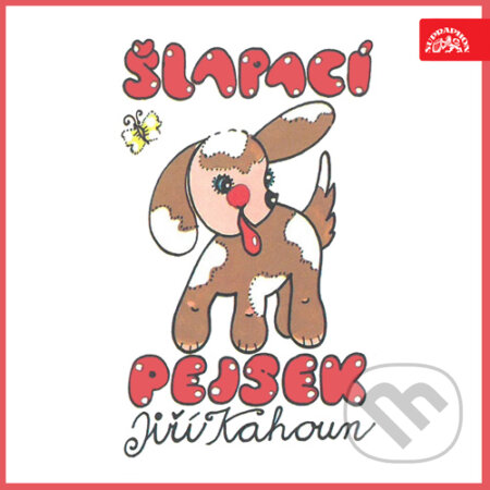 Audiokniha: Šlapací pejsek a další pohádky (Jiří Kahoun). Supraphon, 2016 Audiokniha: Šlapací pejsek a další pohádky (Jiří Kahoun). Supraphon, 2016