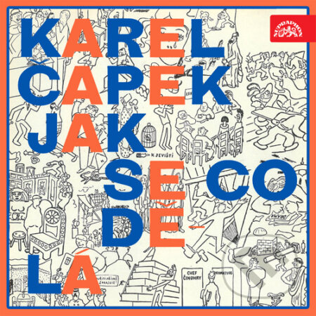 Audiokniha: Jak se co dělá (Karel Čapek). Supraphon, 2016 Audiokniha: Jak se co dělá (Karel Čapek). Supraphon, 2016