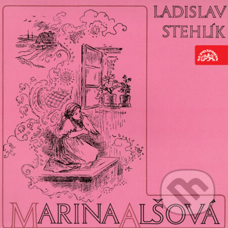 Audiokniha: Marina Alšová (Ladislav Stehlík). Supraphon, 2016 Audiokniha: Marina Alšová (Ladislav Stehlík). Supraphon, 2016