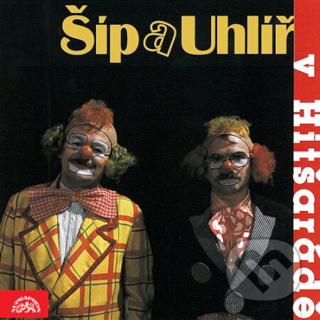Audiokniha: Šíp a Uhlíř v Hitšarádě (Zdeněk Svěrák a Karel Šíp). Supraphon, 2016 Audiokniha: Šíp a Uhlíř v Hitšarádě (Zdeněk Svěrák a Karel Šíp). Supraphon, 2016