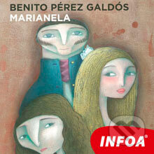 Audiokniha: Marianela (ES) (Benito Perez Galdos). INFOA, 2014 Audiokniha: Marianela (ES) (Benito Perez Galdos). INFOA, 2014