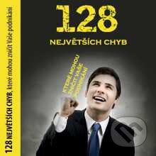 Audiokniha: 128 největších chyb, které mohou zničit vaše podnikání (Michael Gerber). Mediaempire, 2014 Audiokniha: 128 největších chyb, které mohou zničit vaše podnikání (Michael Gerber). Mediaempire, 2014