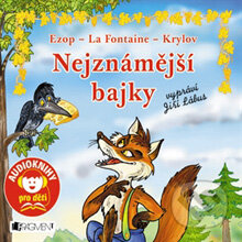 Audiokniha: Nejznámější bajky (Jana Eislerová). Nakladatelství Fragment, 2014 Audiokniha: Nejznámější bajky (Jana Eislerová). Nakladatelství Fragment, 2014