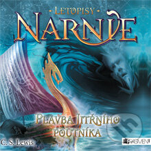 Audiokniha: Letopisy Narnie 5 - Plavba Jitřního poutníka (Clive Staples Lewis). Nakladatelství Fragment, 2014 Audiokniha: Letopisy Narnie 5 - Plavba Jitřního poutníka (Clive Staples Lewis). Nakladatelství Fragment, 2014