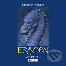 Audiokniha: Eragon (Christopher Paolini). Nakladatelství Fragment, 2014 Audiokniha: Eragon (Christopher Paolini). Nakladatelství Fragment, 2014