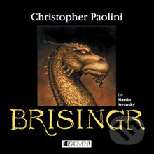 Audiokniha: Brisingr (Christopher Paolini). Nakladatelství Fragment, 2014 Audiokniha: Brisingr (Christopher Paolini). Nakladatelství Fragment, 2014