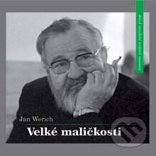 Audiokniha: Velké maličkosti (Jan Werich). Radioservis, 2014 Audiokniha: Velké maličkosti (Jan Werich). Radioservis, 2014