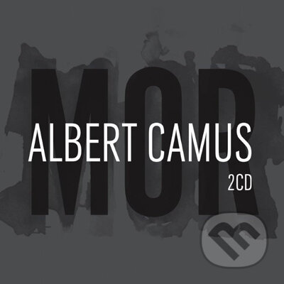 Audiokniha: Mor (Albert Camus). Radioservis, 2014 Audiokniha: Mor (Albert Camus). Radioservis, 2014