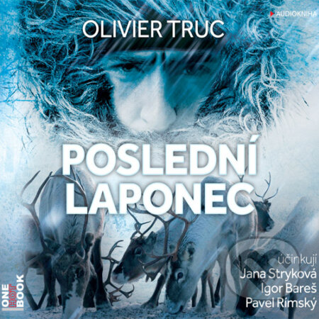 Audiokniha: Poslední Laponec (Olivier Truc). OneHotBook, 2014 Audiokniha: Poslední Laponec (Olivier Truc). OneHotBook, 2014